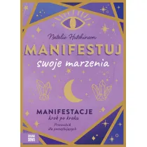 Manifestuj swoje marzenia