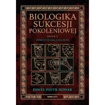 Biologika Sukcesji Pokoleniowej. Sezon 5. Kobiety Sigma, Alfa, Beta