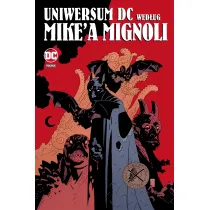 DC Deluxe Uniwersum DC wed�ug Mike'a Mignoli