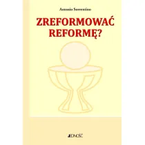 Zreformowa� reform�?