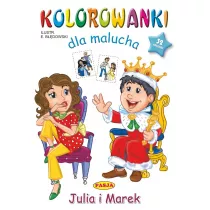 Julia i Marek. Kolorowanki dla malucha