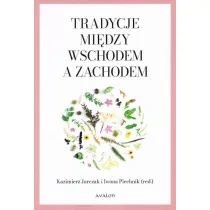 Tradycje mi�dzy Wschodem a Zachodem