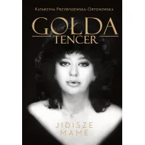 Go�da Tencer. Jidisze Mame
