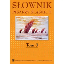 S�ownik pisarzy �l�skich. T.3