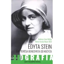 Edyta Stein. �ycie niezwyk�ej kobiety. Biografia