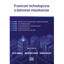 Przestrze� technologiczna a dobrostan mieszka�c�w