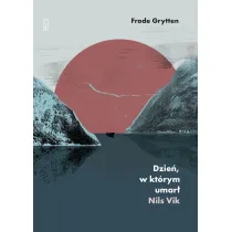 Dzie�, w kt�rym umar� Nils Vik