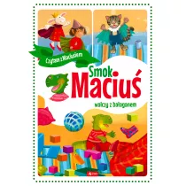 Smok Maciu walczy z baaganem