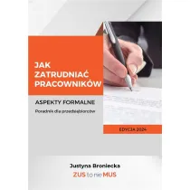 Jak zatrudnia� pracownik�w