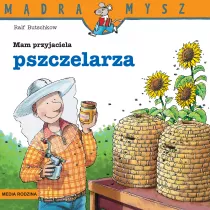 Mdra Mysz. Mam przyjaciela pszczelarza