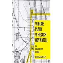 Wielkie plany w r�kach obywateli