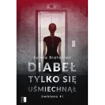 Diabe� tylko si� u�miechn��. Uwik�ana. Tom 1
