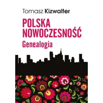 Polska nowoczesno��. Genealogia