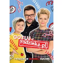 Gotuj z rodzink�. Pl tydzie� w boskiej kuchni