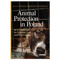 Animal Protection in Poland as a Challenge for Criminal Law and Criminology