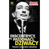 Ekscentrycy, pasjonaci, dziwacy