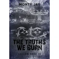 Hollow Boys T.2 The Truths We Burn