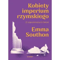 Kobiety imperium rzymskiego. 21 zapomnianych historii