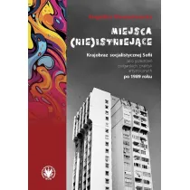 Miejsca (nie)istniej�ce.