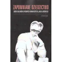 Zapomniane dziedzictwo. Zbi�r odlew�w gipsowych Uniwersytetu Jagiello�skiego
