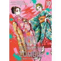 100 rzeczy do zrobienia, zanim zostan� zombie. Tom 10
