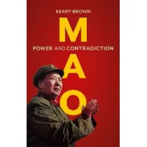 Mao. Power and Contradiction
