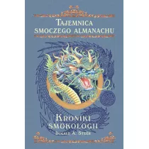 Tajemnica Smoczego Almanachu. Kroniki Smokologii. Tom 2