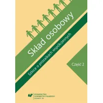 Sk�ad osobowy. Szkice o prozaikach wsp�czesnych. Cz�� 2
