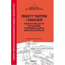 Zeszyt testw i wicze przygotowujcych do egzaminu potwierdzajcego kwalifikacj EKA.05