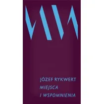 Miejsca i wspomnienia