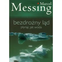 Bezdro�ny l�d. P�yn�c jak woda