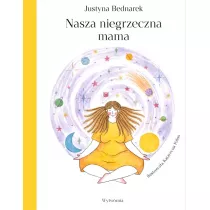 Nasza niegrzeczna mama