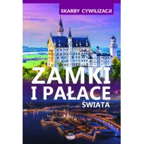 Zamki i pa�ace �wiata skarby cywilizacji