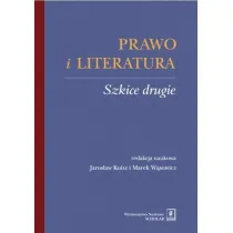 Prawo i literatura. Szkice drugie