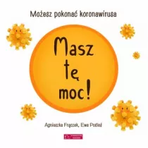Masz t moc! Moesz pokona koronawirusa