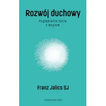 Rozw�j duchowy. Pog��bianie �ycia z Bogiem