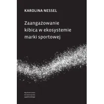 Zaanga�owanie kibica w ekosystemie marki sportowej