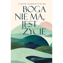 Boga nie ma, jest �ycie