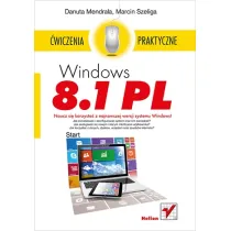 Windows 8.1 PL. �wiczenia praktyczne