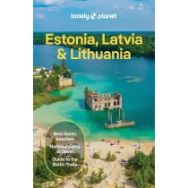 Estonia, Latvia & Lithuania. Lonely Planet