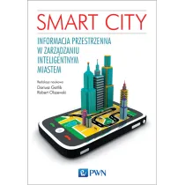 Smart city informacja przestrzenna w zarz�dzaniu inteligentnym miastem