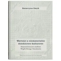 Warto�ci a niematerialne dziedzictwo kulturowe