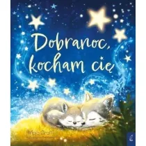 Dobranoc, kocham ci�