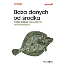 Baza danych od �rodka. Analiza dzia�ania rozproszonych system�w danych