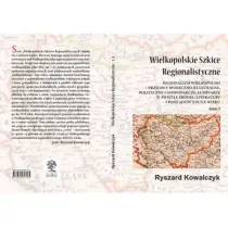 Wielkopolskie szkice regionalistyczne Tom 3