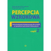 Percepcja wzrokowa Karty korekcyjno-kompensacyjne dla uczni�w ze specjalnymi potrzebami edukacyjnymi Cz�� 2