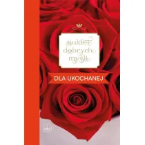 Bukiet dobrych my�li - dla ukochanej