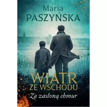 Za zason chmur. Wiatr ze wschodu. Tom 4