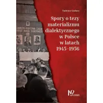 Spory o tezy materializmu dialektycznego w latach 1945&ndash;1956 w Polsce