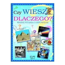 Czy wiesz dlaczego?